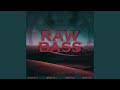 Raw bass radio edit