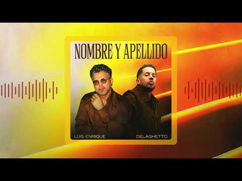 Luis Enrique, De La Ghetto - Nombre Y Apellido (Audio Cover)