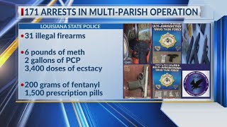 171 arrested in multi-parish crime sweep