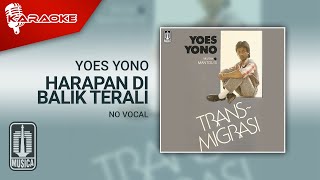 Download Lagu Yoes Yono - Harapan Di Balik Terali (Official Karaoke Video) | No Vocal MP3