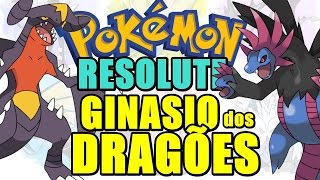 Pokémon Resolute (Detonado - Parte 45) - Ginásio dos Dragões da Pure