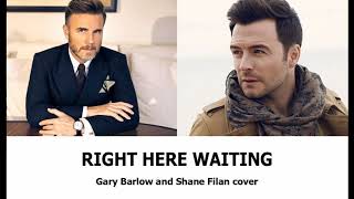 Shane Filan & Gary Barlow - Right Here Waiting (Fixed Audio)