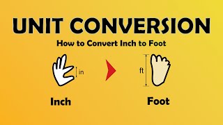 Unit Conversion - Inch To Foot (in to ft)