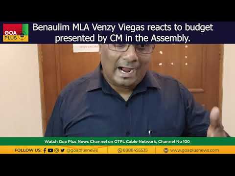 Benaulim MLA Venzy Viegas reacts to budgetpresented by CM in the Assembly.