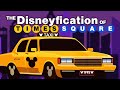 The Disneyfication of Times Square