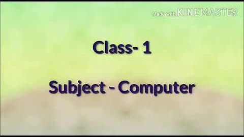 Class-1 Computer *Ch-1 Computer- A Machine*