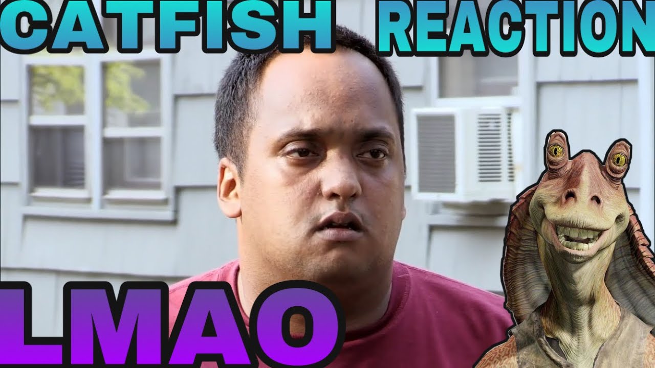 AIN’T NO WAY! CatFish Reaction! YouTube