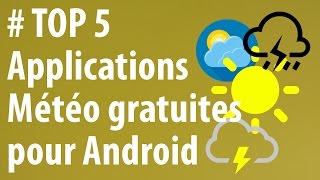 [TOP 5] Applications météo gratuites sur Android screenshot 1