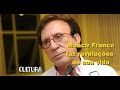 MOACIR FRANCO faz revelações inéditas