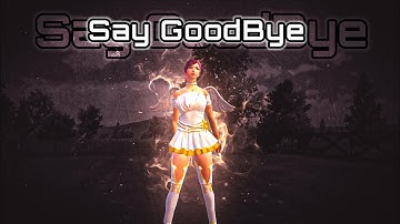 SAY GoodBye 💛🔥[BGMI Extreme MONTAGE ]| SAMSUNG,A3,A5,A6,A7,J2,J5,J7,S5,S6,S7,59,A10,A20,A30,A50,A70