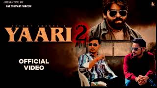 Yaari 2 Masoom Sharma | Rohit Lamba, Vinay Yadav | New Haryanvi Songs Haryanavi 2025