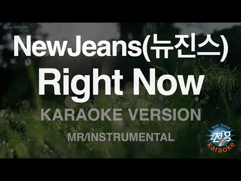 [짱가라오케/노래방] NewJeans(뉴진스)-Right <strong>Now</strong> (MR/Instrumental) [<strong>ZZang</strong> KARAOKE]