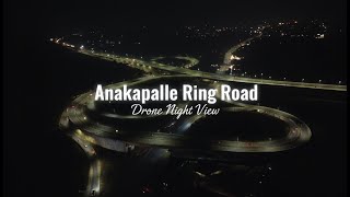 Anakapalle Ring Road At Night Stunning Drone View