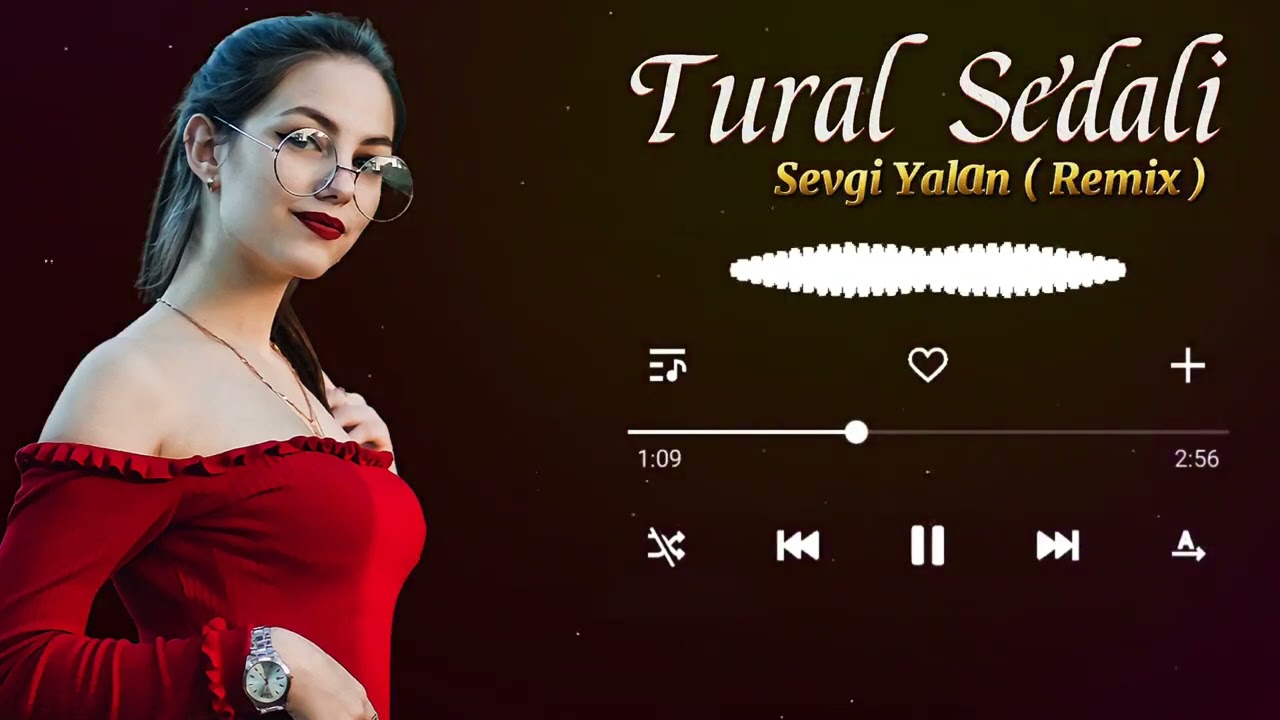 Tural Sedali   Sevgi Yalan  Remix 