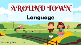 Unit 6: Around Town (Language) - English 2 i-Learn Smart Start - OLM.VN