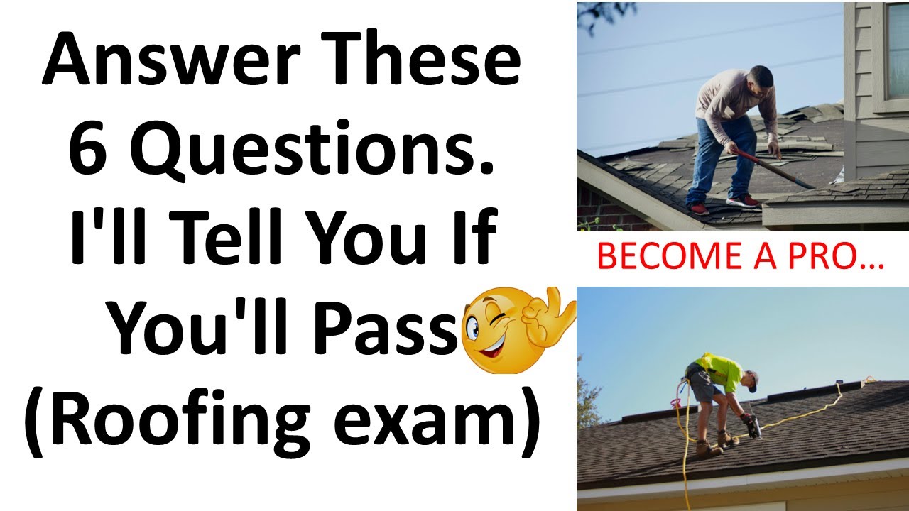 Roofing Exam Questions