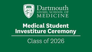 Class of 2026 Medical Student Investiture Ceremony
