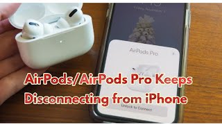 How to fix airpods keeps disconnecting from iphone, why won't my stay
connected pro randomly, right airpod ...