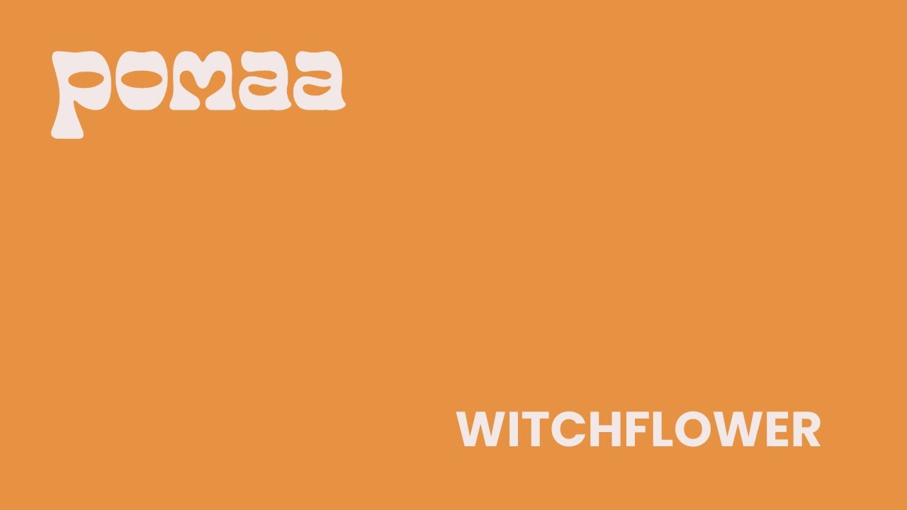Pomaa - Witchflower (Official Lyric Video)