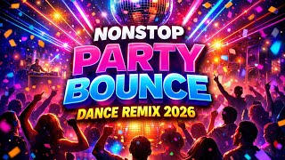 NEW PARTY BOUNCE DISCO REMIX 2026 - NONSTOP NAKAKA \u0026 MORE TIKTOK DISCO MIX