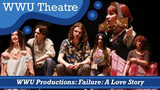 WWU Theatre | Failure: A Love Story (Ft. Director Eva Gil)