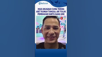 Inge Anugrah Cuma Terima Aset Rumah Tangga, Ari Wibowo Tolak Pembagian Harta Gana Gini