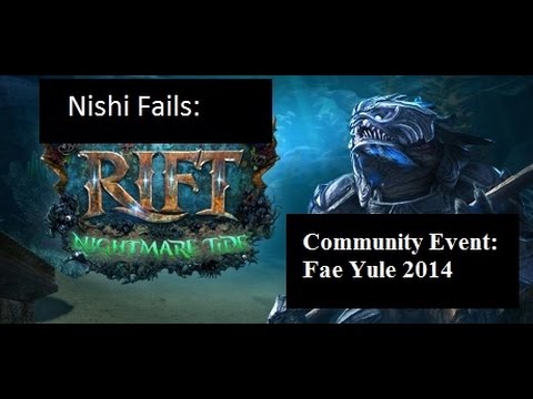 Nishi Fails Rift: -Community Event: Fae Yule 2014- Phase 1 pvp соль