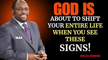 Dr. Myles Munroe: These Are the Signs God Is About to Shift Your Entire Life#motivation,#inspiration