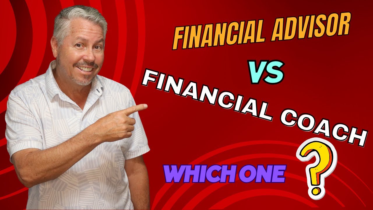 What Is The Difference between Financial Coach vs Financial Advisor?