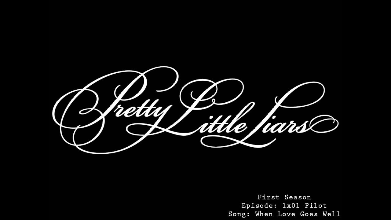 PLL 1x01 Michael Rossback - When Love Goes Well