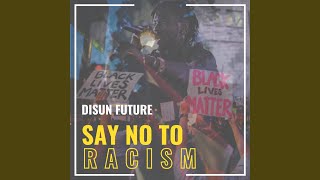 Say No To Racism