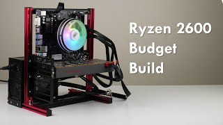 Ryzen 2600 Budget Build