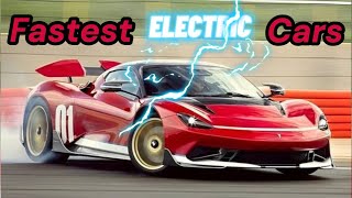 Top 10 Fastest Electric Cars On The Planet
