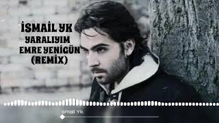 Dj Emre Yenigün ft. İsmail Yk - Yaralıyım (Remix 2020) Resimi