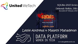 SQLBits 2023 WIT Interview Series: Deborah Melkin