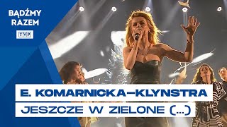 Emilia Komarnicka-Klynstra - Jeszcze W Zielone Gramy || Jaka to Melodia?