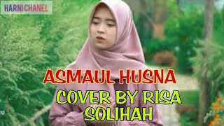 ASMAUL HUSNA (COVER BY RISA SOLIHAH )