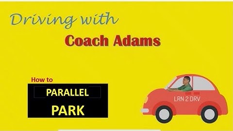 Parallel Park using the back up cam