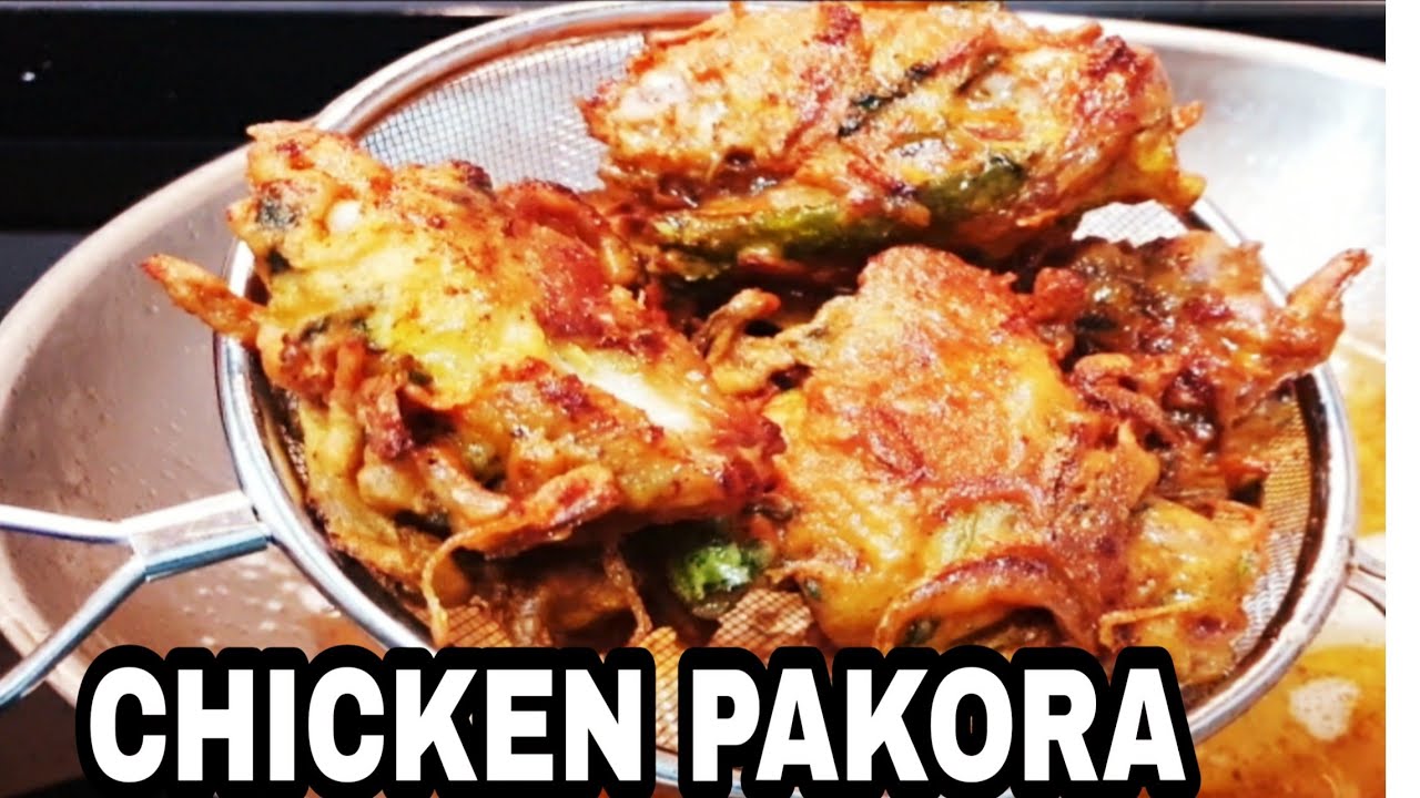 CHICKEN PAKORA /ONION CHICKEN PAKORA / CRISPY CHICKEN PAKORA/ PAKORA