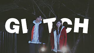 nao & issei | glitch