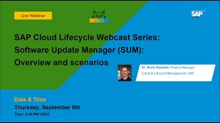 SAP CLM Webcast Series: Software Update Manager (SUM): Overview and scenarios screenshot 1