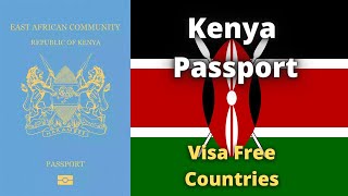 Kenya Passport Visa Free Countries (2023)