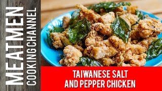 鹹酥雞 - Taiwanese Salt and Pepper Chicken