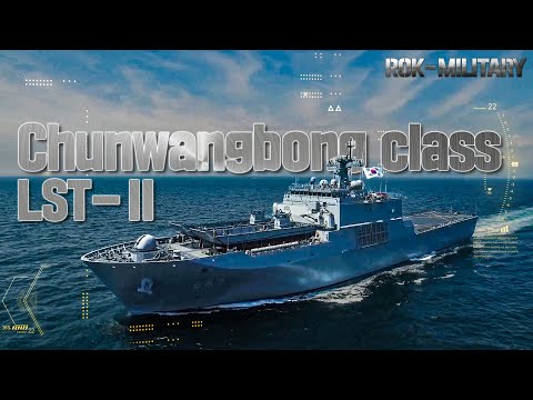 Chunwangbong Class LST-II [ROK-Military] | 대한민국 국방부