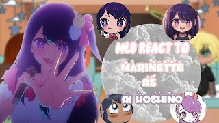 Mlb React To Marinettes Future As Ai Hoshino Pt 11 Molly Noir