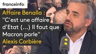Affaire Benalla Cest Une Affaire Detat.... Il Faut Que Macron Parle