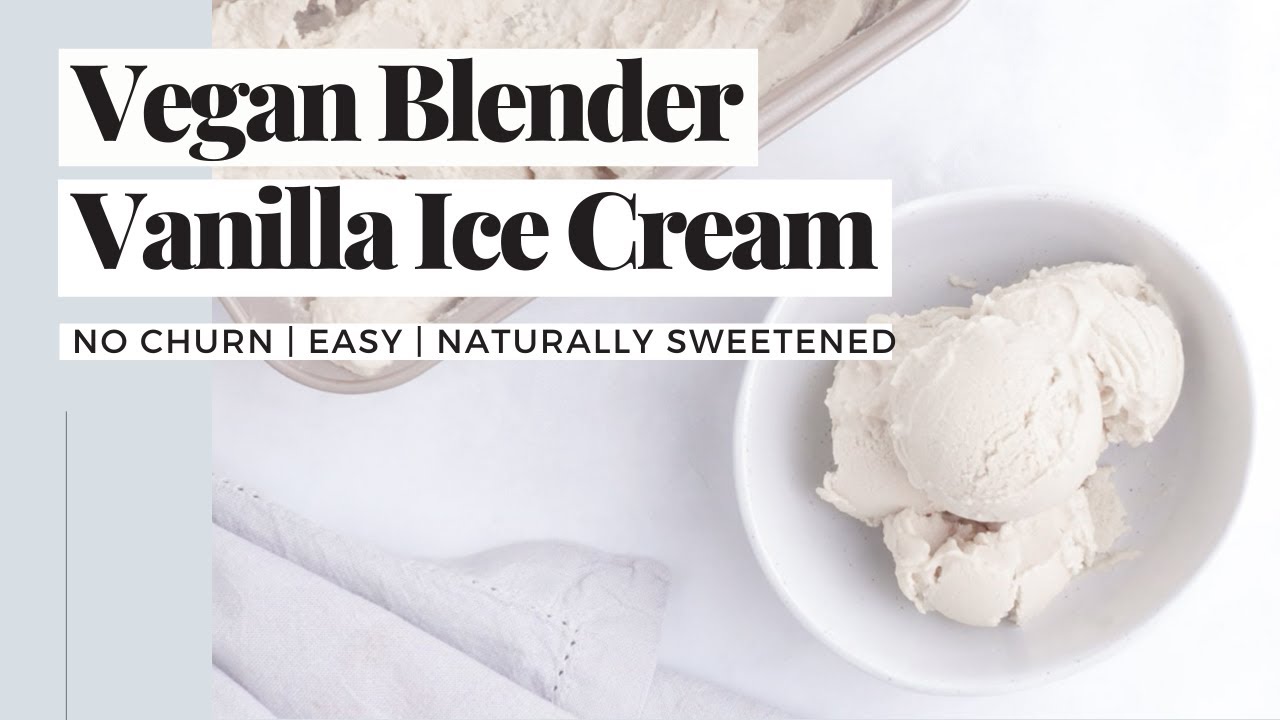 Veggie Blender Ice Cream Recipe