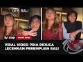 Viral Video &#39;Gek Bali&#39; yang Diduga Lecehkan Perempuan Bali | Kabar Siang tvOne