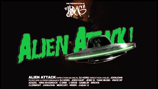 Dj- Horg ( feat 16 mc's ) - CYPHER Alien Attack - vidéo clip officiel