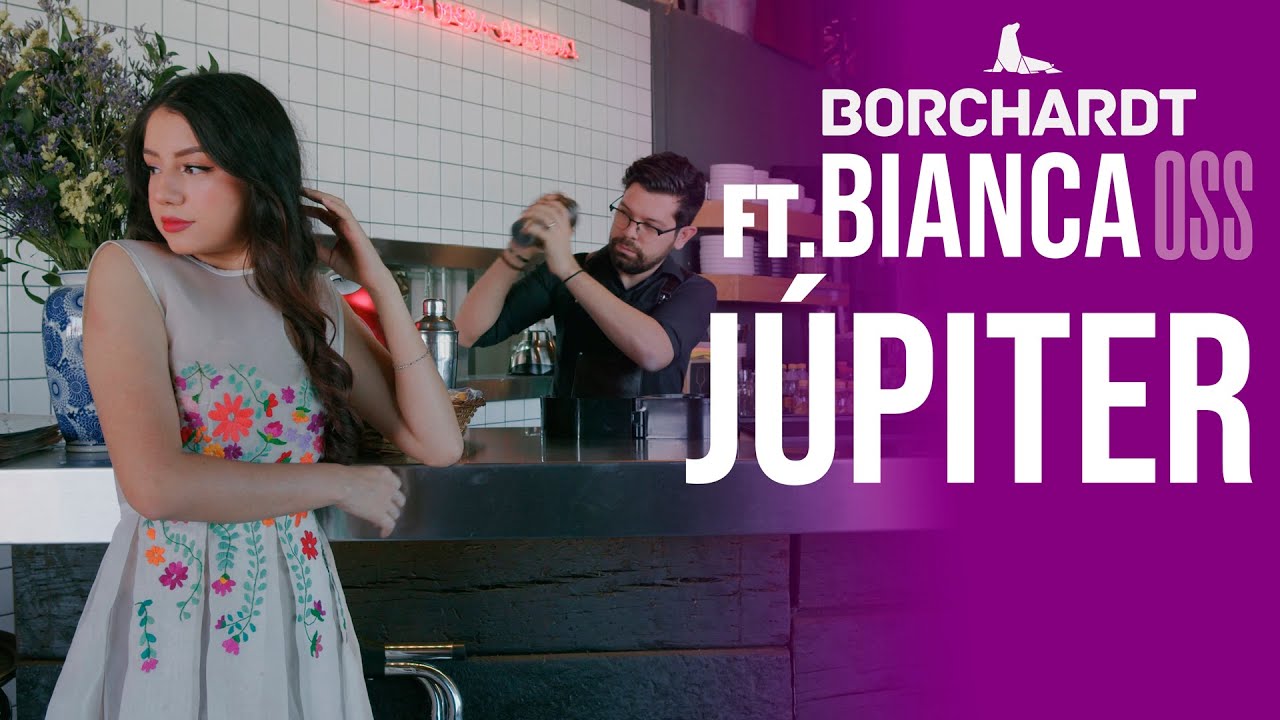 Borchardt Ft. Bianca Oss - Júpiter (Video Oficial)